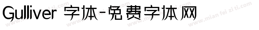 Gulliver 字体字体转换